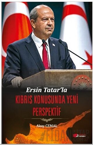 Ersin Tatar’la Kıbrıs Konusunda Yeni Perspektif Akay Cemal