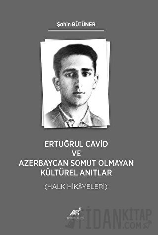 Ertuğrul Cavid ve Azerbaycan Somut Olmayan Kültürel Anıtlar (Halk Hika