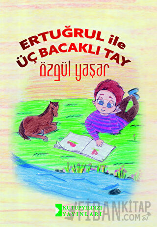 Ertuğrul İle Üç Bacaklı Tay Özgül Yaşar