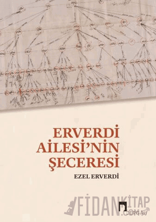 Erverdi Ailesi’nin Şeceresi Ezel Erverdi