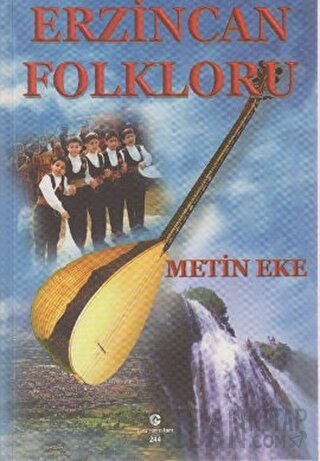 Erzincan Folkloru Metin Eke