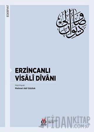 Erzincanlı Visali Divanı Mehmet Akif Gözitok