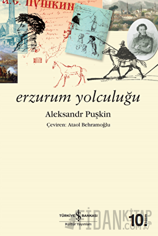 Erzurum Yolculuğu Aleksandr Puşkin