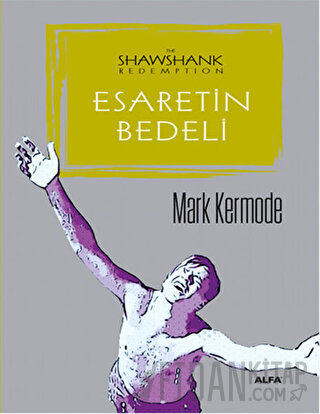 Esaretin Bedeli Mark Kermode