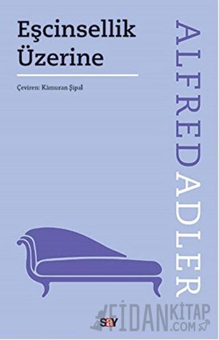 Eşcinsellik Üzerine Alfred Adler