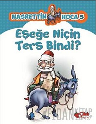 Eşeğe Niçin Ters Bindi? Kolektif