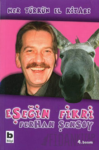 Eşeğin Fikri Ferhan Şensoy