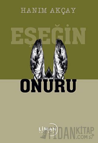 Eşeğin Onuru Hanım Akçay