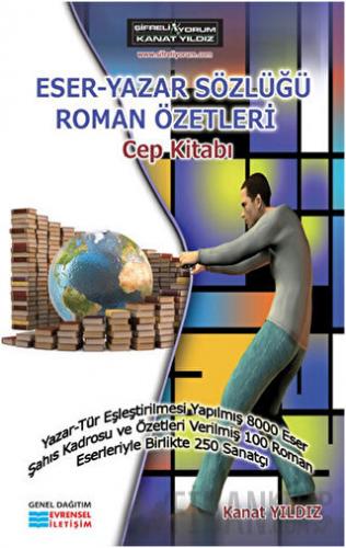 Eser - Yazar Sözlüğü Roman Özetleri Cep Kitabı Kanat Yıldız