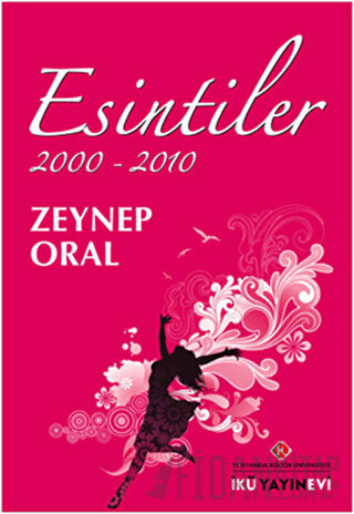 Esintiler 2000 - 2010 Zeynep Oral