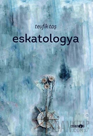 Eskatologya Tevfik Taş