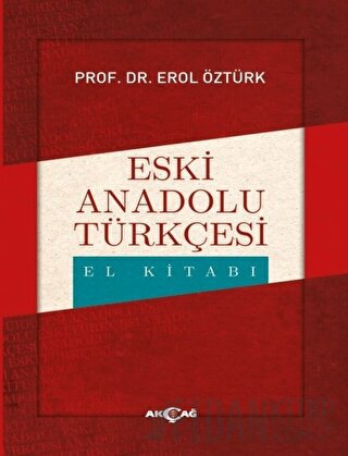 Eski Anadolu Türkçesi El Kitabı Erol Öztürk