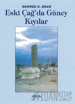 Eski Çağ'da Güney Kıyılar George E. Bean