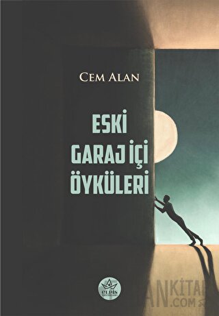 Eski Garaj İçi Öyküleri Cem Alan