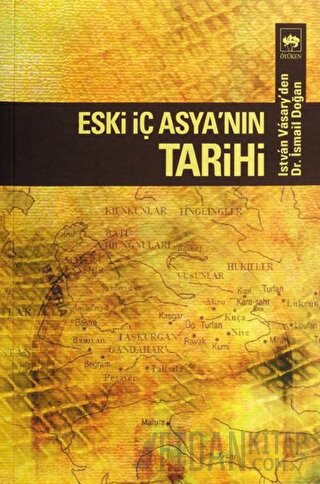 Eski İç Asya’nın Tarihi Istvan Vasary