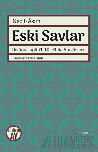 Eski Savlar Necib Asım