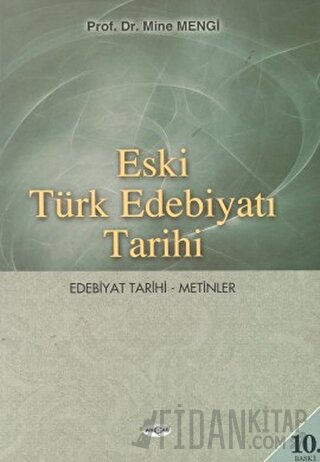 Eski Türk Edebiyatı Tarihi Mine Mengi