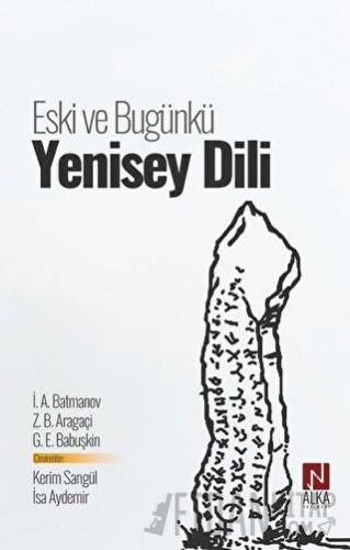 Eski ve Bugünkü Yenisey Dili G. E. Babuşkin