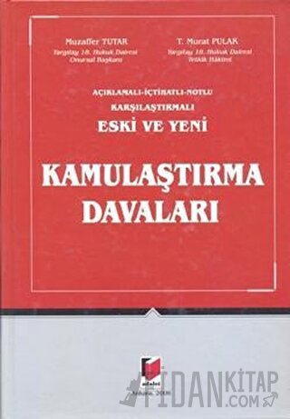 Eski ve Yeni Kamulaştırma Davaları (2 Cilt Takım) (Ciltli) Muzaffer Tu