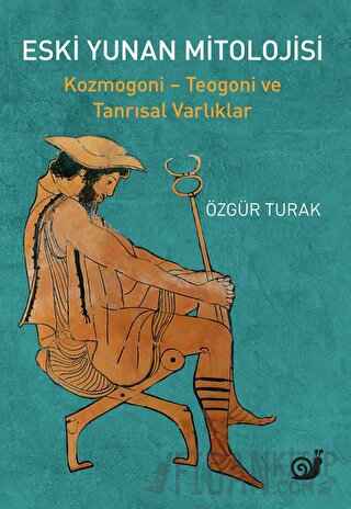 Eski Yunan Mitolojisi Özgür Turak