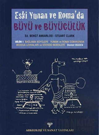 Eski Yunan ve Roma'da Büyü ve Büyücülük Stuart Clark