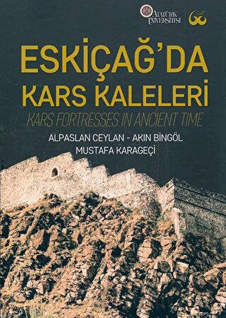 Eskiçağ’da Kars Kaleleri (Ciltli) Akın Bingöl