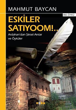 Eskiler Satıyoom!.. Mahmut Baycan