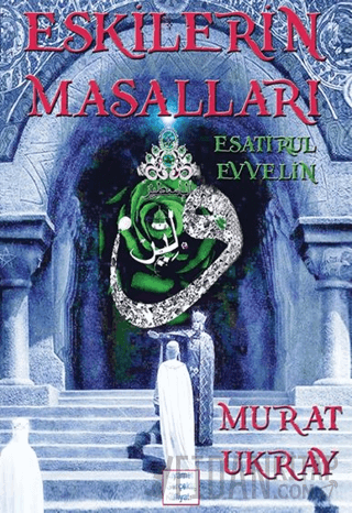 Eskilerin Masalları Murat Ukray