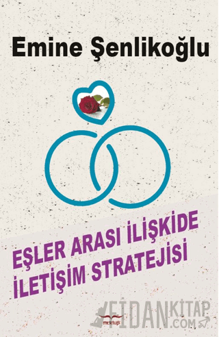 Eşler Arası İletişim Stratejisi Emine Şenlikoğlu