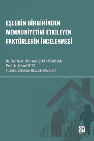 Eşlerin Birbirinden Memnuniyetini Etkileyen Faktörlerin İncelenmesi Kü