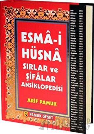 Esma-i Hüsna Sırlar ve Şifalar Ansiklopedisi (Dua-138) (Ciltli) Arif P