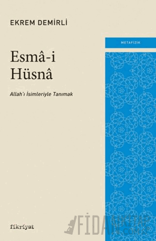 Esma-i Hüsna Ekrem Demirli