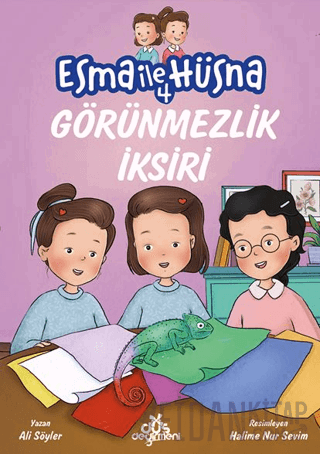 Esma ile Hüsna 4 - Görünmezlik İksiri Ali Söyler