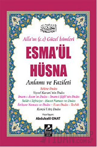 Esma’ül Hüsna - Anlamı ve Fazileti Abdulcelil Onat