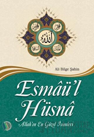 Esmaü-l Hüsna Ali Bilge Şahin