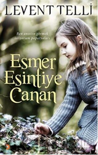 Esmer Esintiye Canan Levent Telli