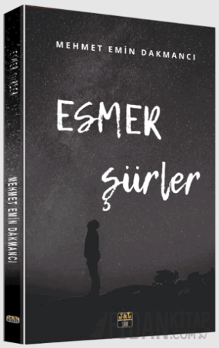 Esmer Şiirler Mehmet Emin Dakmancı