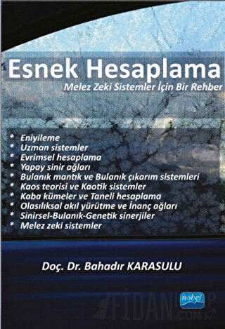 Esnek Hesaplama Bahadır Karasulu