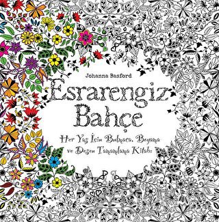 Esrarengiz Bahçe (Ciltli) Johanna Basford