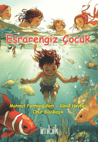 Esrarengiz Çocuk Onur Büyükaşık