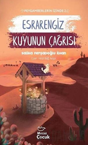 Esrarengiz Kuyunun Çağrısı Saliha Ferşadoğlu İlhan