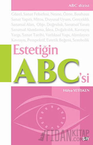 Estetiğin ABC’si Hülya Yetişken