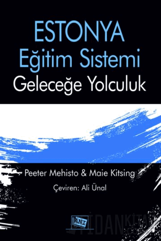 Estonya Eğitim Sistemi: Geleceğe Yolculuk Maie Kitsing