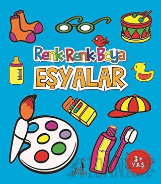 Eşyalar - Renk Renk Boya Serkan Karakoç