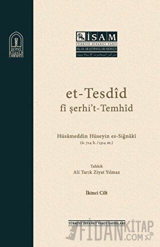 Et-Tesdid Fi Şerhi’t-Temhid (2 Cilt Takım) Hüsameddin Hüseyin es-Siğna