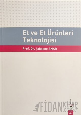 Et ve Et Ürünleri Teknolojisi Şahsene Anar