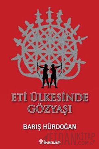 Eti Ülkesinde Gözyaşı Barış Hürdoğan