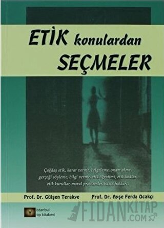 Etik Konulardan Seçmeler Ayşe Ferda Ocakçı