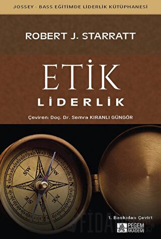 Etik Liderlik Robert J. Starratt