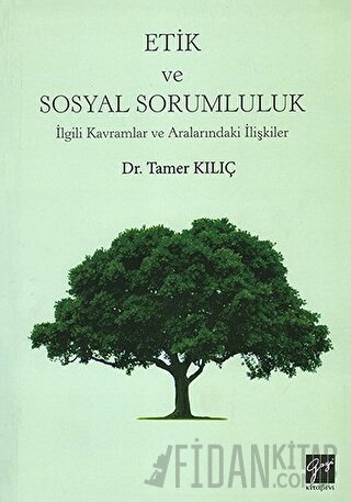 Etik ve Sosyal Sorumluluk Tamer Kılıç